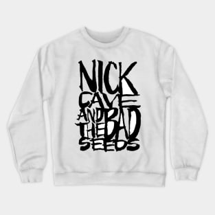 NICK CAVE AND THE BAD SEEDS Crewneck Sweatshirt